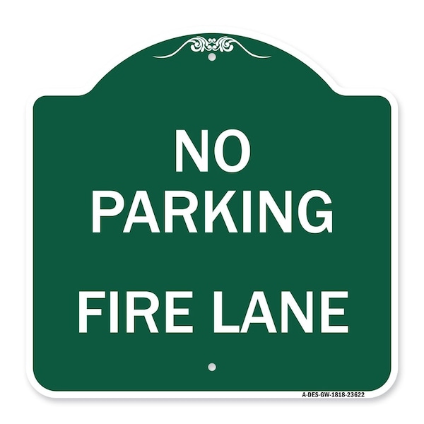 Signmission Designer Series Sign-No Parking Fire Lane, Green & White Aluminum Sign, 18" x 18", GW-1818-23622 A-DES-GW-1818-23622 - main